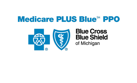Medicare Plus Blue PPO Blue Cross Blue Shield of Michigan